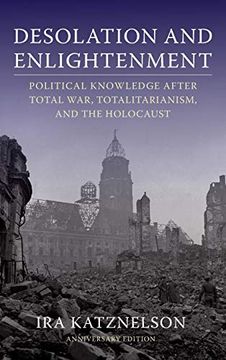 portada Desolation and Enlightenment: Political Knowledge After Total War, Totalitarianism, and the Holocaust (en Inglés)