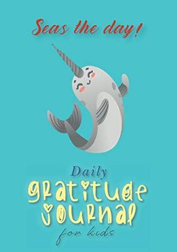 portada Seas the Day! Daily Gratitude Journal for Kids (a5 - 5. 8 x 8. 3 Inch) 