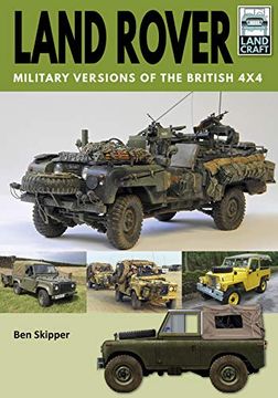 portada Land Rover: Military Versions of the British 4x4 (Land Craft) (en Inglés)