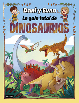 portada Dani y Evan: La guía total de dinosaurios