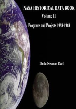 portada NASA Historical Data Book: Volume II: Programs and Projects 1958-1968 (en Inglés)