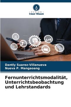 portada Fernunterrichtsmodalität, Unterrichtsbeobachtung und Lehrstandards (en Alemán)