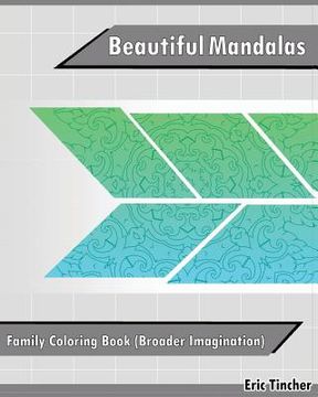 portada Beautiful Mandalas: Family Coloring Book (Broader Imagination)