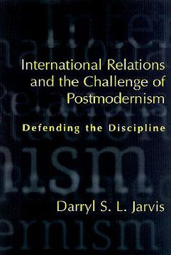 portada international relations and the challenge of postmodernism: defending the discipline (en Inglés)
