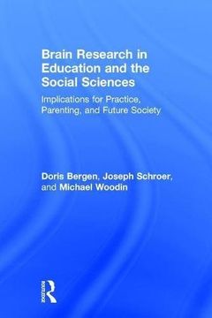 portada Brain Research in Education and the Social Sciences: Implications for Practice, Parenting, and Future Society (in English)