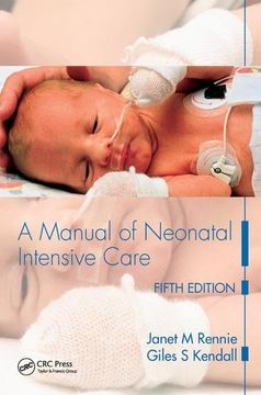 portada A Manual of Neonatal Intensive Care (en Inglés)