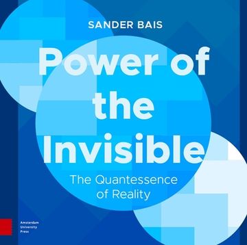 portada Power of the Invisible: The Quantessence of Reality (en Inglés)