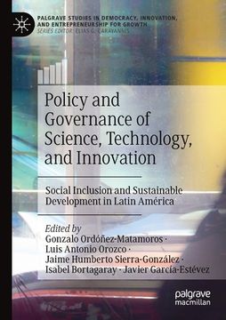 portada Policy and Governance of Science, Technology, and Innovation: Social Inclusion and Sustainable Development in Latin América (in English)