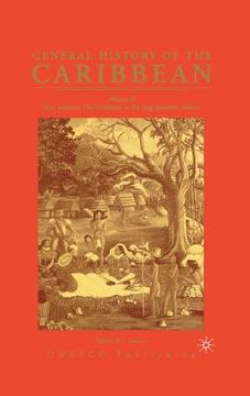 portada general history of the caribbean--unesco, vol. 2: new societies: the caribbean in the long sixteenth century (en Inglés)