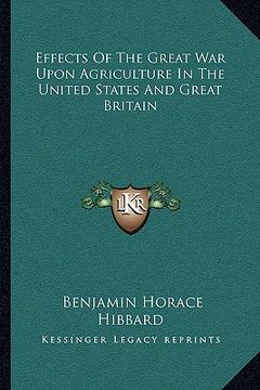 portada effects of the great war upon agriculture in the united states and great britain (in English)