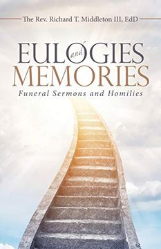 portada Eulogies and Memories: Funeral Sermons and Homilies (en Inglés)