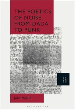portada The Poetics of Noise from Dada to Punk (in English)