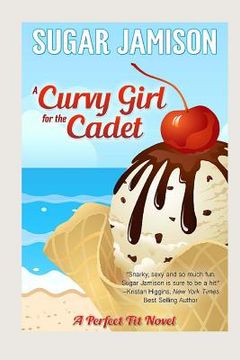 portada A Curvy Girl for the Cadet (in English)