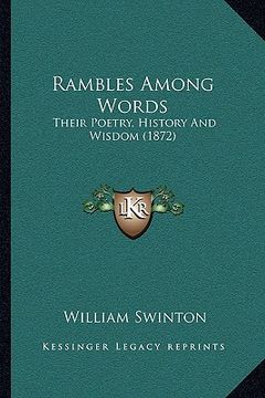 portada rambles among words: their poetry, history and wisdom (1872) (en Inglés)