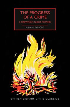 portada The Progress of a Crime: A Fireworks Night Mystery (Fireworks Night Mystery: British Library Crime Classics) (en Inglés)