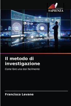 portada Il metodo di investigazione (in Italian)