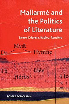 portada Mallarme and the Politics of Literature: Sartre, Kristeva, Badiou, Rancière (Crosscurrents) (in English)