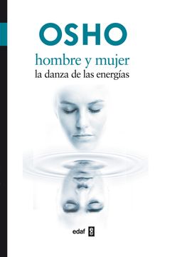 portada Hombre y Mujer, la Danza de las Energias (in Spanish)