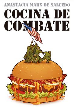 portada Cocina de Combate: Como el Ejercito de Estados Unidos Moldea tu Dieta (in Spanish)