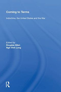 portada Coming to Terms: "Indochina, the United States, and the War" (en Inglés)