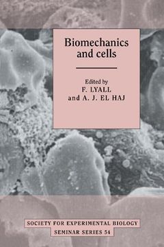 portada Biomechanics and Cells (Society for Experimental Biology Seminar Series) (en Inglés)