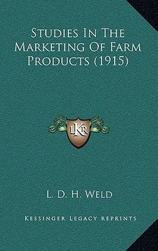 portada studies in the marketing of farm products (1915) (en Inglés)