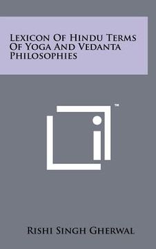 portada lexicon of hindu terms of yoga and vedanta philosophies