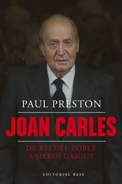 portada Joan Carles i. De rei del Poble a Heroi Caigut (in Catalá)