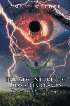 portada The Adventures of Deacon Coombs: The Case of the Vanishing Vesper
