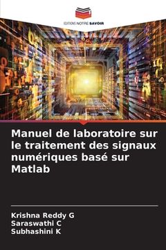 portada Manuel de laboratoire sur le traitement des signaux numériques basé sur Matlab (en Francés)
