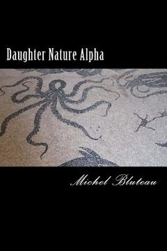 portada Daughter Nature Alpha: Daughter Nature Alpha