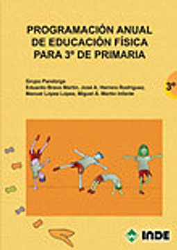 portada Programación anual de Educación Física para 3º de Primaria (Educación Física. Programación y diseño curricular en Primaria)