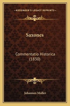 portada Saxones: Commentatio Historica (1830) (en Latin)