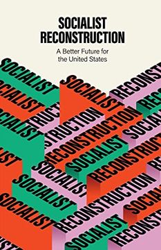 portada Socialist Reconstruction: A Better Future for the United States 