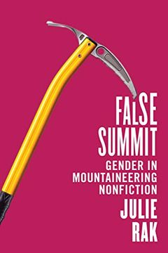 portada False Summit: Gender in Mountaineering Nonfiction (in English)