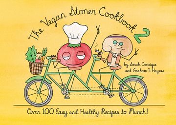 portada The Vegan Stoner Cookbook 2: Over 100 Easy and Healthy Recipes to Munch (en Inglés)