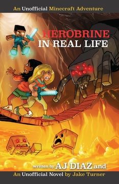 portada Herobrine In Real Life: An Unofficial Minecraft Adventure (en Inglés)
