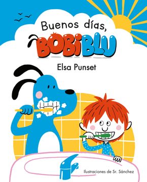 ¡Buenos días, Bobiblú!