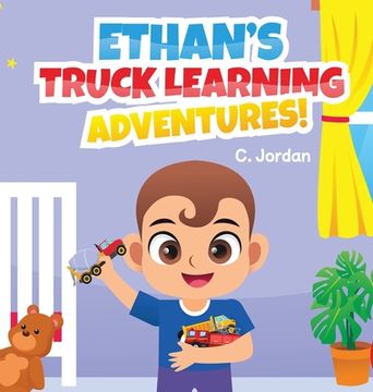 portada Ethan's Truck Learning Adventures! (en Inglés)