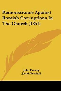 portada remonstrance against romish corruptions in the church (1851) (en Inglés)