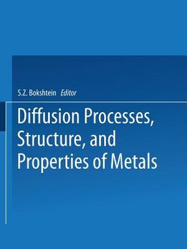 portada Diffusion Processes, Structure, and Properties of Metals (en Inglés)