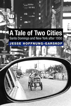 portada A Tale of two Cities: Santo Domingo and new York After 1950 (in English)
