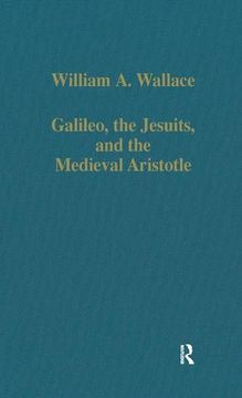portada Galileo, the Jesuits, and the Medieval Aristotle (Variorum Collected Studies) (en Inglés)