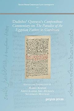 portada Dadisho qa Raya's Compendious Commentary on the Paradise of the Egyptian Fathers in Garshuni (Texts From Christian Late Antiquity) 