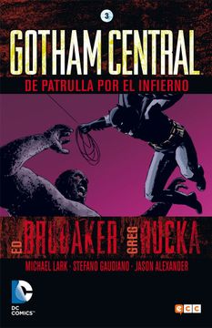portada Gotham Central (O. Ce ): Gotham Central 3 de 4