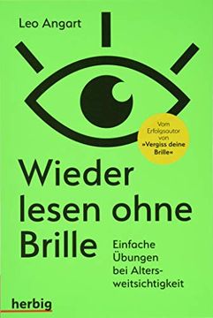 portada Wieder Lesen Ohne Brille: Einfache Übungen bei Altersweitsichtigkeit (en Alemán)