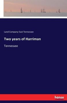 portada Two years of Harriman: Tennessee (in English)