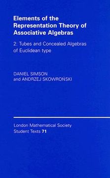 portada elements of the representation theory of associative algebras volume 2: tubes and concealed algebras of euclidean type (en Inglés)