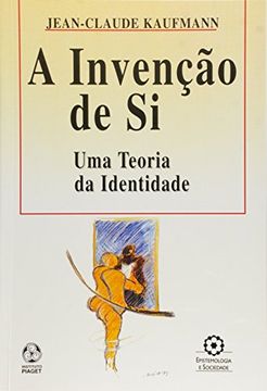 portada A Invenção de si (in Portuguese)