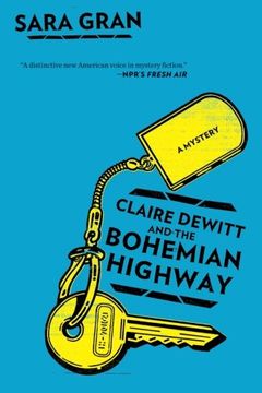portada Claire Dewitt and the Bohemian Highway (Claire Dewitt Novels) (en Inglés)